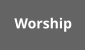 Worship